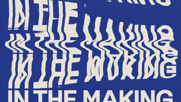 in the making