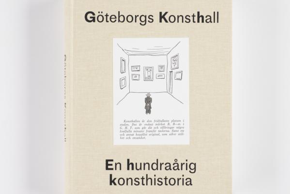 Göteborgs Konsthall – en hundraårig konsthistoria